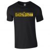 DADALORIAN TSHIRT