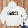 Dance Hoodie