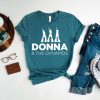 Donna and The Dynamos T Shirt