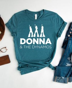 Donna and The Dynamos T Shirt