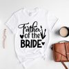 Father of the Bride Shirt