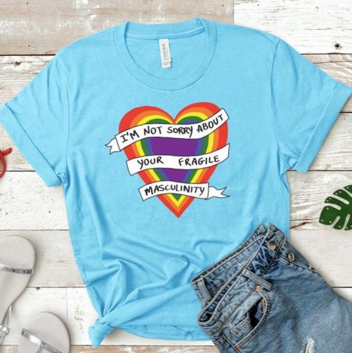 Feminist Not Sorry About Your Fragile Masculinity Shirt