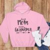 Firts Mom Now Grandma Hoodie