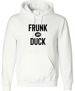 Frunk As Duck Hoodie