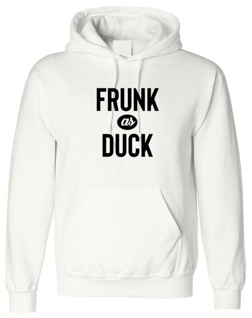 Frunk As Duck Hoodie