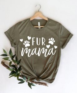 Fur Mama Shirt