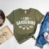 Gardening Enthusiast Shirt