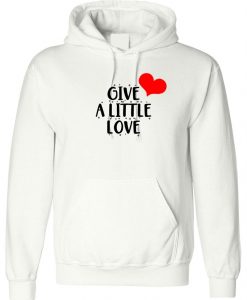 Give a Little Love Merry Christmas Hoodie