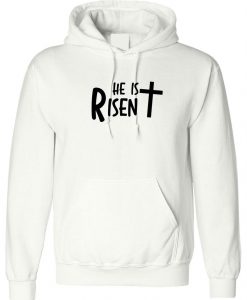 HE is Risen Hoodie