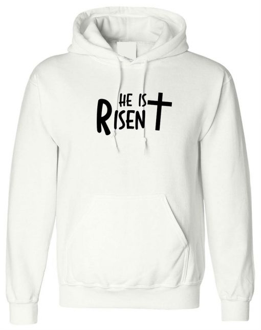 HE is Risen Hoodie