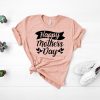 Happy Mother's day T Shirt