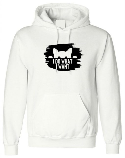 I Do what i want Funny Ladies Cat Lovers Hoodie