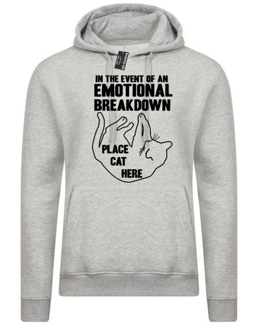 In case of Emotional Breakdown Place Cat Here Funny Cat Lovers Hoodie