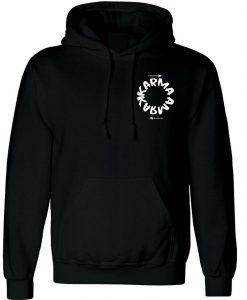 Karma Hoodie