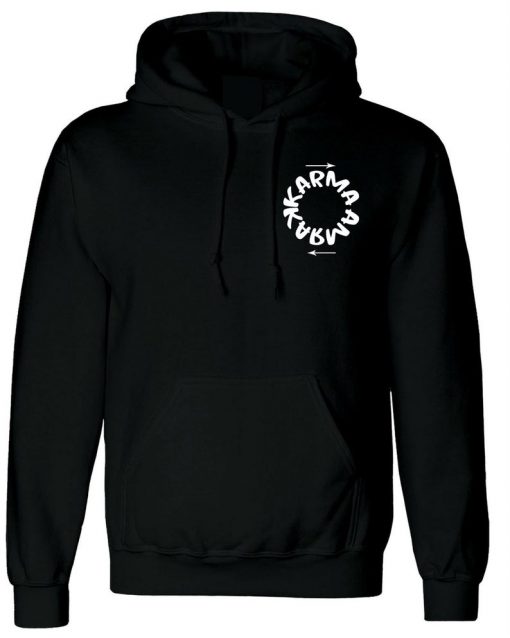 Karma Hoodie