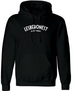 Lesbehonest Lesbian Let's be honest Proud Trans Lives Matter Hoodie