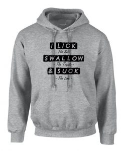 Lick Swallow & Suck Funny Ladies Hoodie