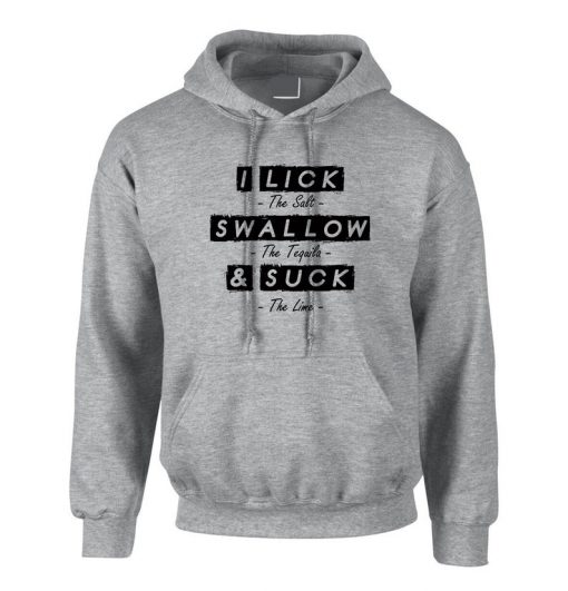 Lick Swallow & Suck Funny Ladies Hoodie