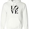 Love hoodie