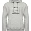 Lovers gonna Love Hoodie