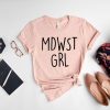 Midwest Girl Shirt