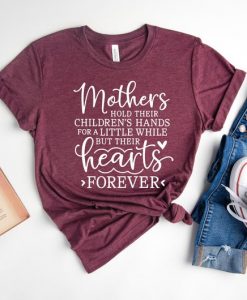 Mothers Hold Children's Hands Shirt