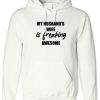 My Husband's Wife is Awesome Funny Womens Hoodie