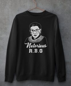 Notorious RBG Sweatshirt