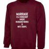 Novelty Funny Joke Quote Mens Womens Ladies Printed Sweatshirt