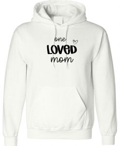 One Loved Mother Hoodie