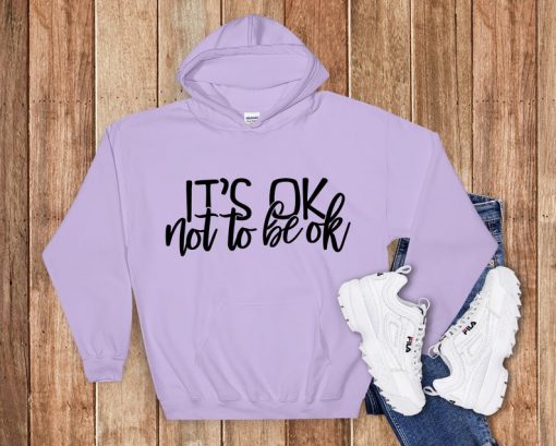 Ot's Ok Not To Be Ok Hoodie