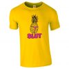 PINEAPPLE SLUT TSHIRT