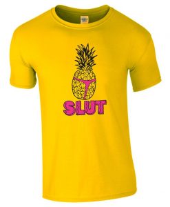 PINEAPPLE SLUT TSHIRT