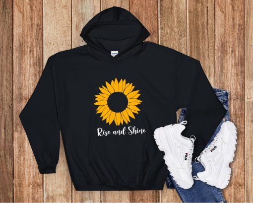 Rise And Shine Hoodie