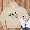 Single AF Hoodie