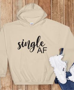 Single AF Hoodie