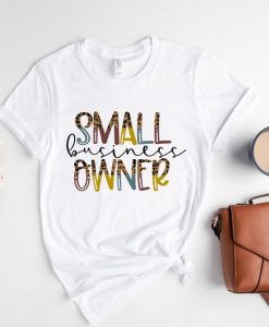 Small Business Owner Shirt