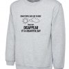 Some People Are Clouds When they disappear its abeautiful day Funny Humrous Ladies Sweatshirt