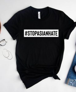 Stop Asian Hate Shirt