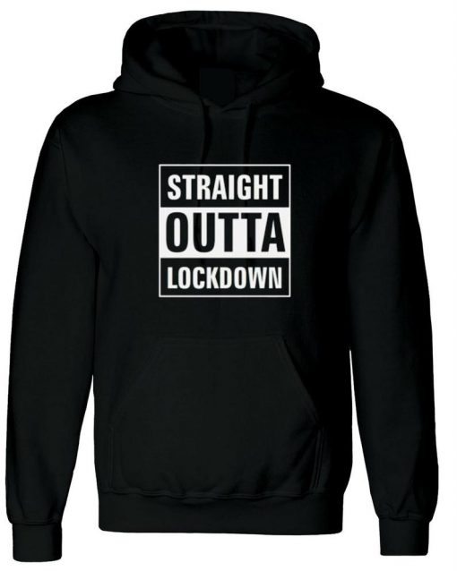 Straigth Outta Lockdown Funny New Year Hoodie