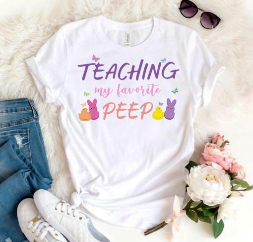 Teaching my favorite Peep Easter Unisex Tee T Shirt