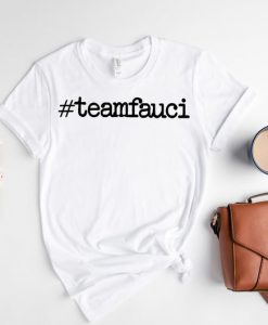 Team Fauci Shirt