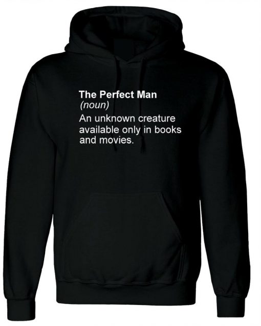 The Perfect Man Hoodie