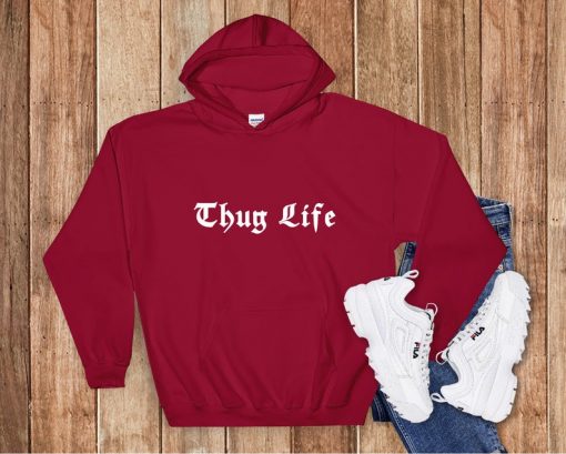 Thug Life Hoodie