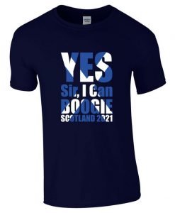 YES SIR, I Can Boogie! Scottish Flag TSHIRT