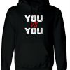 You Vs You Hoodie