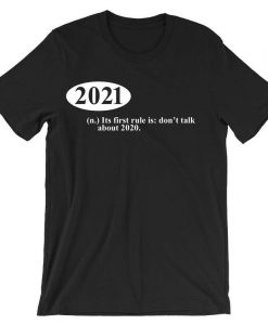 2021 Funny Resolution Don't talk about 2020 T shirt