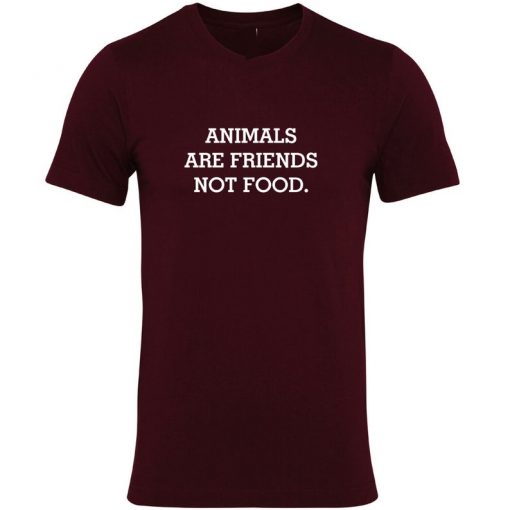 Animals Are Friends Not Food T Shirt