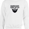 Bearded Guys Cuddle Better Funny Mens Men Sweatshirt