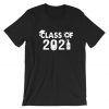 Class of 2021 Happy New Year Funny Gift for Medical Students Unisex T shirt